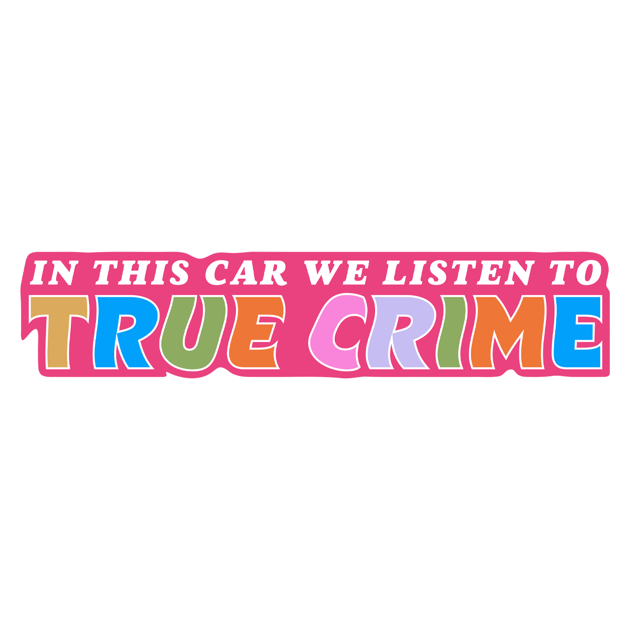 In this Car Bumper Sticker
