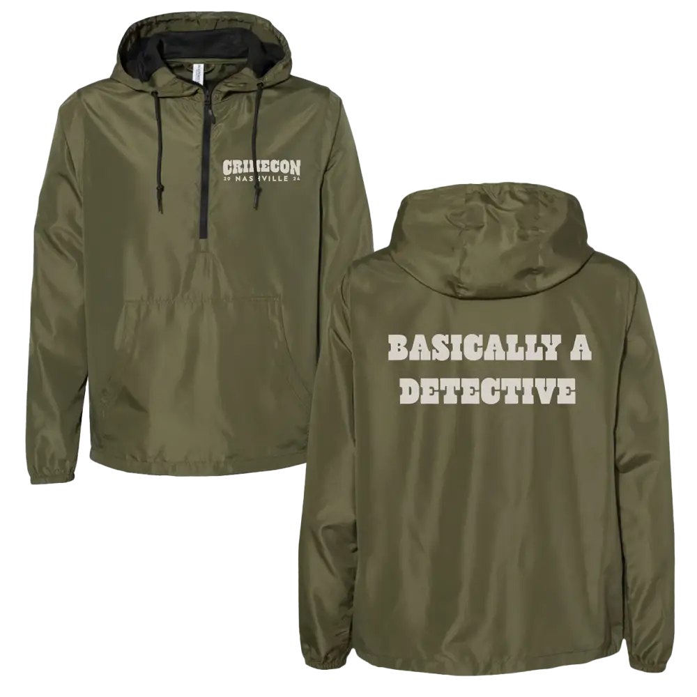 Olive green hooded jacket with ’Basically A Detective’ printed on the back.