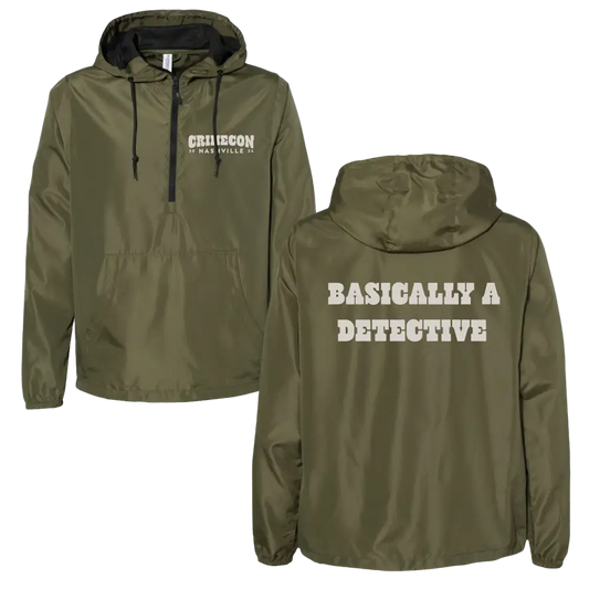 Olive green hooded jacket with ’Basically A Detective’ printed on the back.