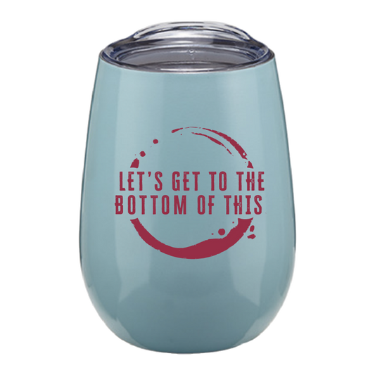 Let's Get To The Bottom of This Wine Tumbler